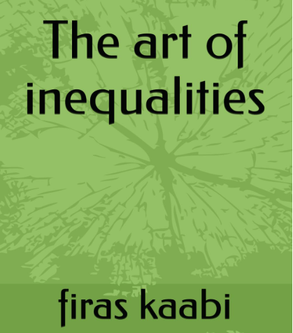 The art of inequalities